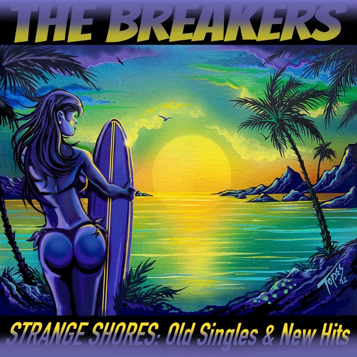 Strange Shores: Old Singles & New Hits Strange Shores: Old Singles & New Hits