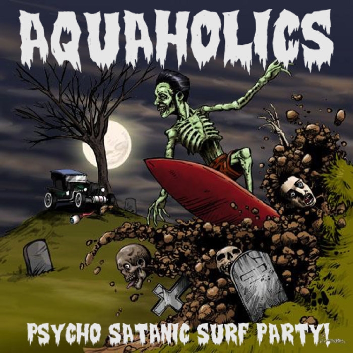 Psycho Satanic Surf Party Psycho Satanic Surf Party