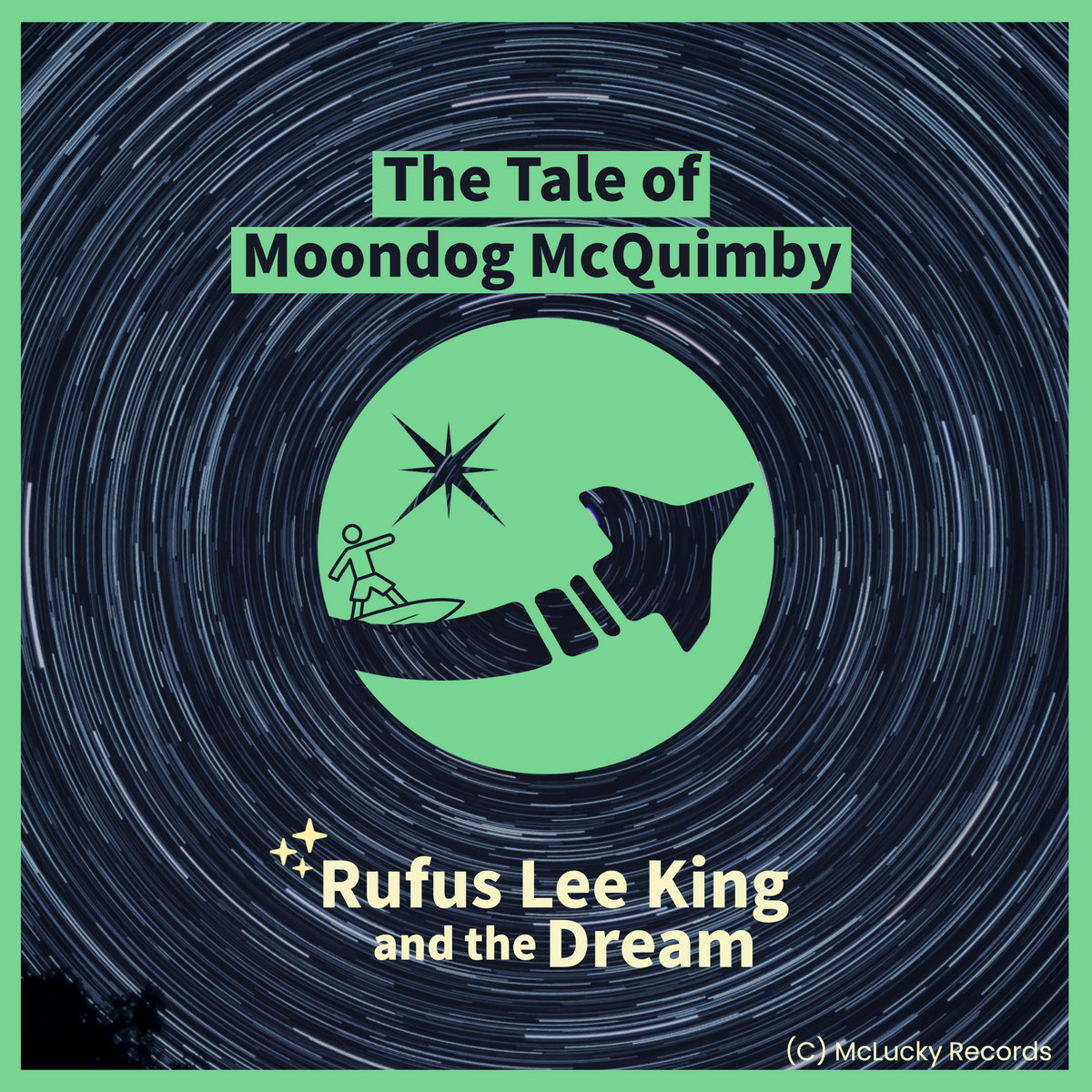The Tale of Moondog McQuimby The Tale of Moondog McQuimby