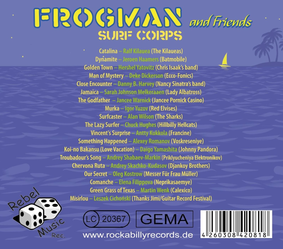 NEW release on Rebel Music Records: Frogman and Friends - Surf CorpsRebel Music Rec. RM 50294260308420818Available here as CD: http://rockabillyrecords.de/cds/f/frogman-and-friends---surf-corps---cd.php...also digital: https://orcd.co/surf-corps `Surf Corps` - debut album of Frogman, is the instrumental surf project organized by members of the bands Moscow Beatballs and Red Elvises (Russian line-up). The terrific show program with the traditional sound of the early The Shadows, Dick Dale and The Ventures transfers the atmosphere of dance and beach parties of the 50s - 60s. Don't forget to bring your panama hat, it's going to be hot today!FROGMAN @ Facebook: https://www.facebook.com/frogman.surfband/ Tracks: 01. Catalina - Ralf Kilauea (The Kilaueas)  https://www.facebook.com/ralf.kilauea02. Dynamite - Jeroen Haamers (Batmobile)https://www.facebook.com/jeroen.haamers03. Golden Town - Hershel Yatovitz (Chris Isaak’s band)https://www.facebook.com/hershel.yatovitz.104. Man of Mystery - Deke Dickerson (Ecco-Fonics)https://www.facebook.com/deke.dickerson05. Close Encounter - Danny B. Harvey (Nancy Sinatra’s band)https://www.facebook.com/dannybharvey206. Jamaica - Lady Albatross  https://www.facebook.com/LadyAlbatrossMusic/ 07. The Godfather - Jancee Warnick (Jancee Pornick Casino)https://www.facebook.com/jancee.warnick08. Murka - Igor Yuzov (Red Elvises)https://www.facebook.com/igorandredelvises09. Surfcaster - Alan Wilson (The Sharks)https://www.facebook.com/alan.wilson.167510. The Lazy Surfer - Chuck Hughes (Hillbilly Hellcats)https://www.facebook.com/chuckhughes2 11. Vincent's Surprise - Аntty Kukkola (Francine)https://www.facebook.com/antti.kukkola.7112. Something Happened - Alexey Romanov (Voskreseniye)https://www.facebook.com/profile.php?id=10000180799325713. Koi-no Bakansu (Love Vacation) - Daigo Yamashita (Johnny Pandora)https://www.facebook.com/johnnydaigo14. Troubadour’s Song - Andrey Shabaev (Priklyucheniya Elektronikov)https://www.facebook.com/shabaev15. Chervona Ruta - Andrey Skachko-Kudasov (Djankoy Brothers)https://www.facebook.com/andreyskachko.andreykudasov16. Our Secret - Oleg Kostrov (Messer Für Frau Müller)https://www.facebook.com/oleg.kostrow.9 17. Comanche - Elena Filippova (Neprikasaemye)https://www.facebook.com/profile.php?id=100001193983874 18. Green Grass of Texas - Martin Wenk (Calexico)https://www.facebook.com/martin.wenk.3519. Misirlou - Leszek Cichoński (Thanks Jimi/ Guitar Record Festival)https://www.facebook.com/leszek.cichonskiRebel Music Recordshttps://www.facebook.com/www.rockabillyrecords.de/