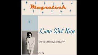 Y1JhoJRT0sd Magnatech - Lana Del Rey (blueprint) | DripFeed.net