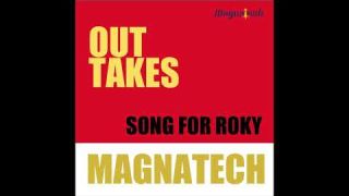 vdRsykPtilf Magnatech  *Outtakes*  1.  Song For Roky | DripFeed.net