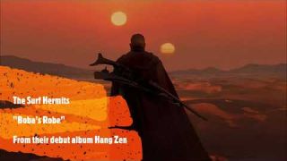 The Surf Hermits - Boba's Robe